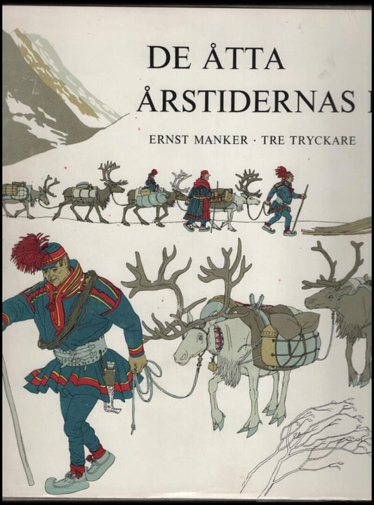 Manker, Ernst | De åtta årstidernas folk