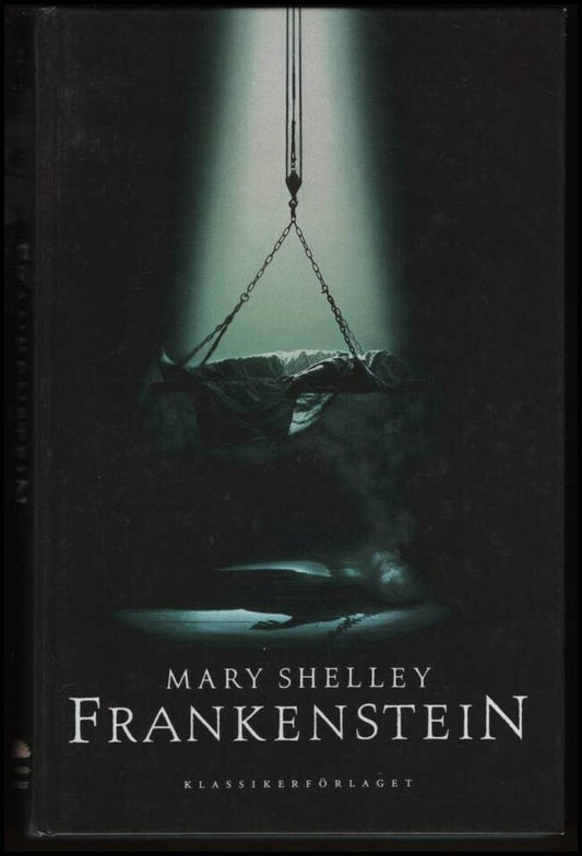 Shelley, Mary Wollstonecraft | Frankenstein