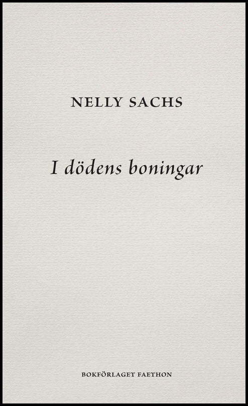 Sachs, Nelly | I dödens boningar