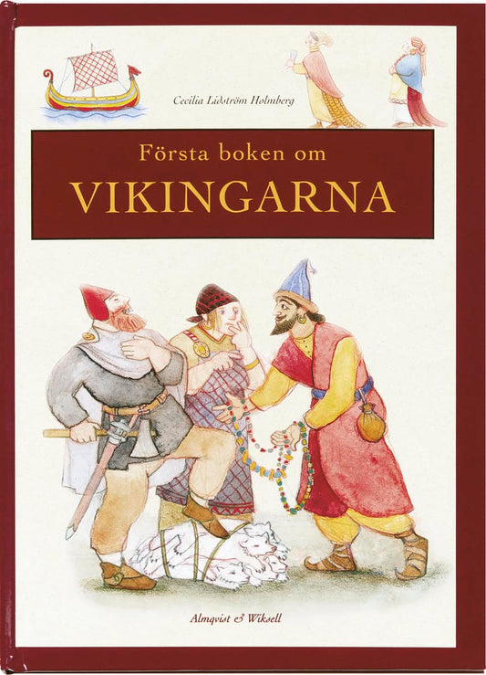 Lidström Holmberg, Cecilia | Första boken om Vikingarna
