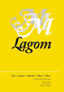 Lenkert, Ingela | Mattsson, Kersti | Mycket mera mest Lagom