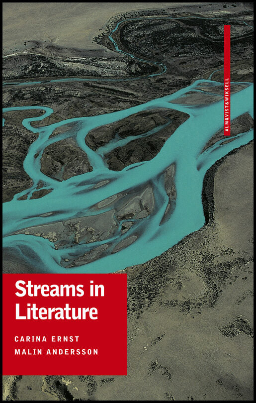 Andersson, Malin | Ernst, Carina | Streams in Literature