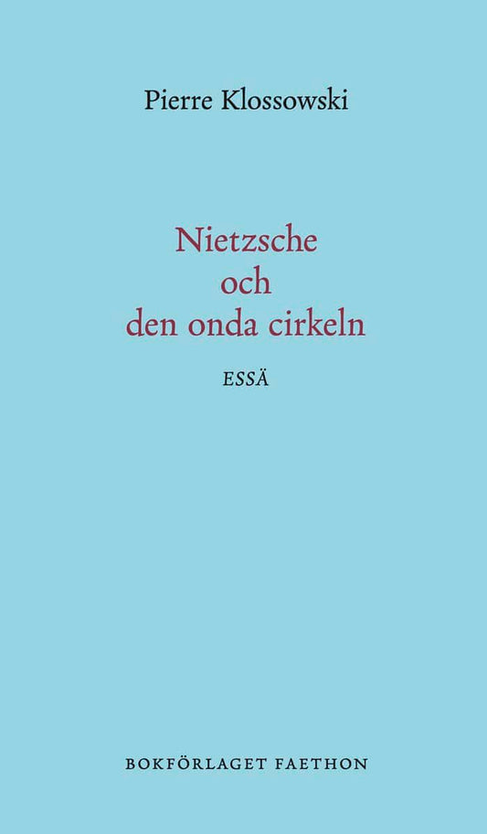 Klossowski, Pierre | Nietzsche och den onda cirkeln