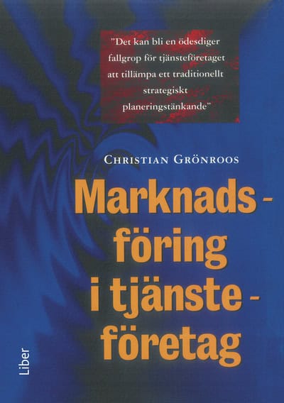 Grönroos, Christian | Marknadsföring i tjänsteföretag