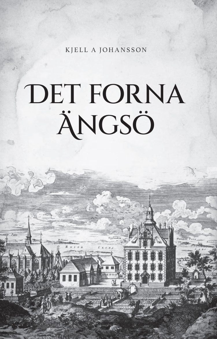 Johansson, Kjell A. | Det forna Ängsö