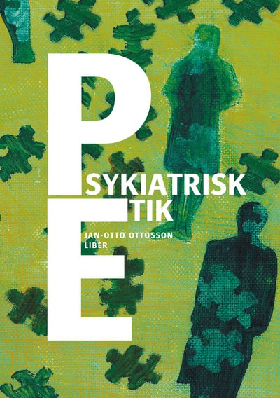 Ottosson, Jan-Otto | Psykiatrisk etik