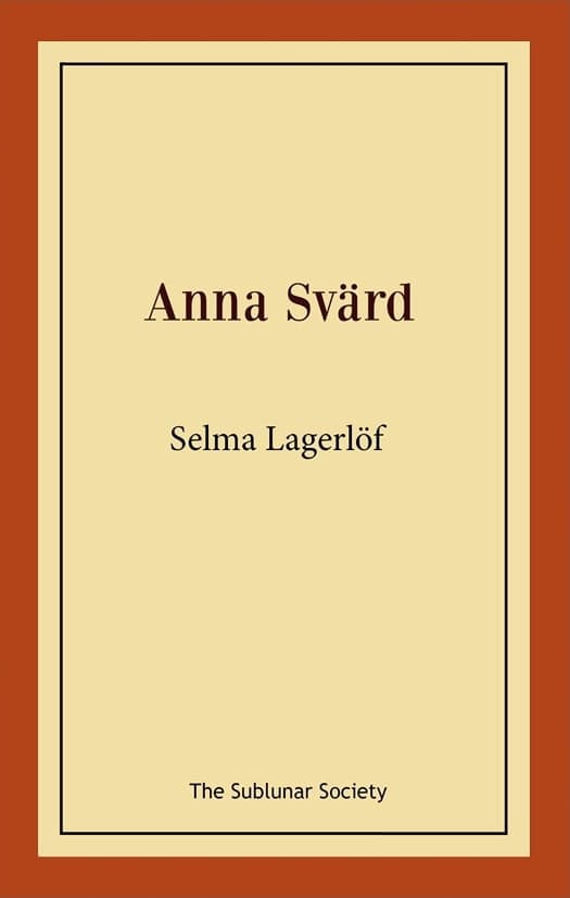 Lagerlöf, Selma | Anna Svärd