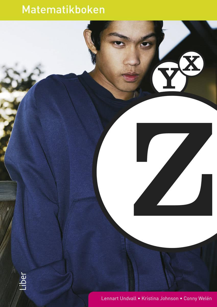 Undvall, Lennart | Johnson, Kristina | Welén, Conny | Matematikboken Z