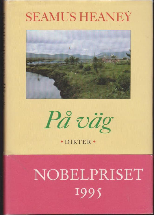 Heaney, Seamus | På väg