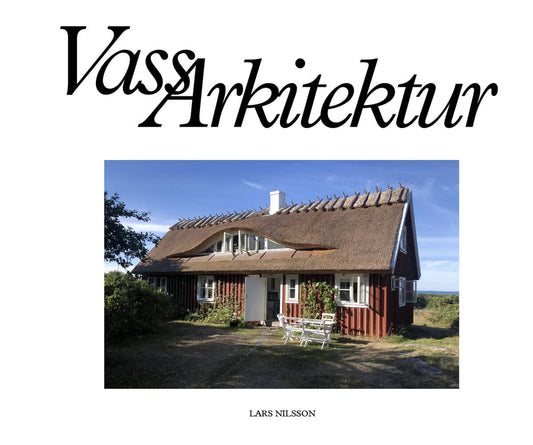 Nilsson, Lars | VassArkitektur