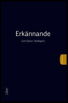 Heidegren, Carl-Göran | Erkännande