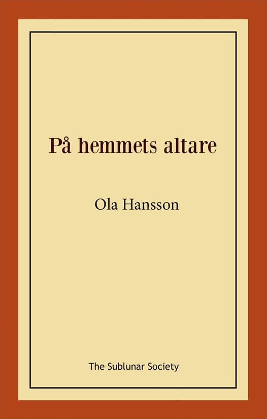 Hansson, Ola | På hemmets altare