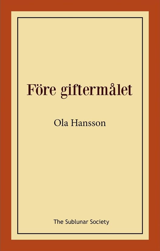 Hansson, Ola | Före giftermålet