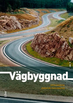 Agardh, Sven | Parhamifar, Ebrahim | Vägbyggnad