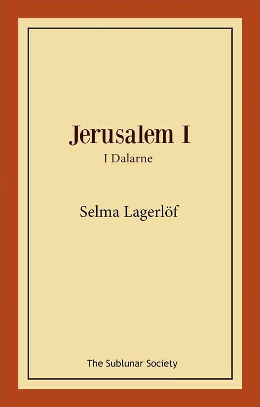 Lagerlöf, Selma | Jerusalem I : I Dalarne