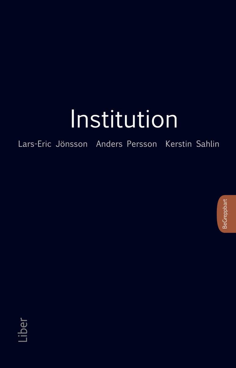 Jönsson, Lars-Eric | Persson, Anders | Sahlin, Kerstin | Institution