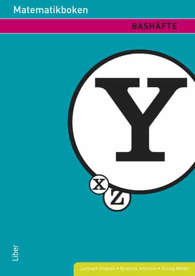 Undvall, Lennart | Johnson, Kristina | Welén, Conny | Matematikboken Y Bashäfte