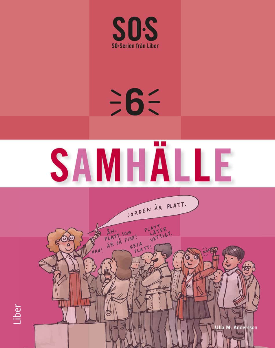 Andersson, Ulla M. | Ewert, Per | Hedengren, Uriel | Svanelid, Göran | SO-serien Samhälle 6