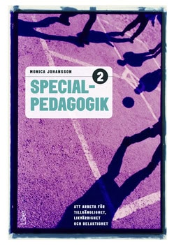 Johansson, Monica | Specialpedagogik 2