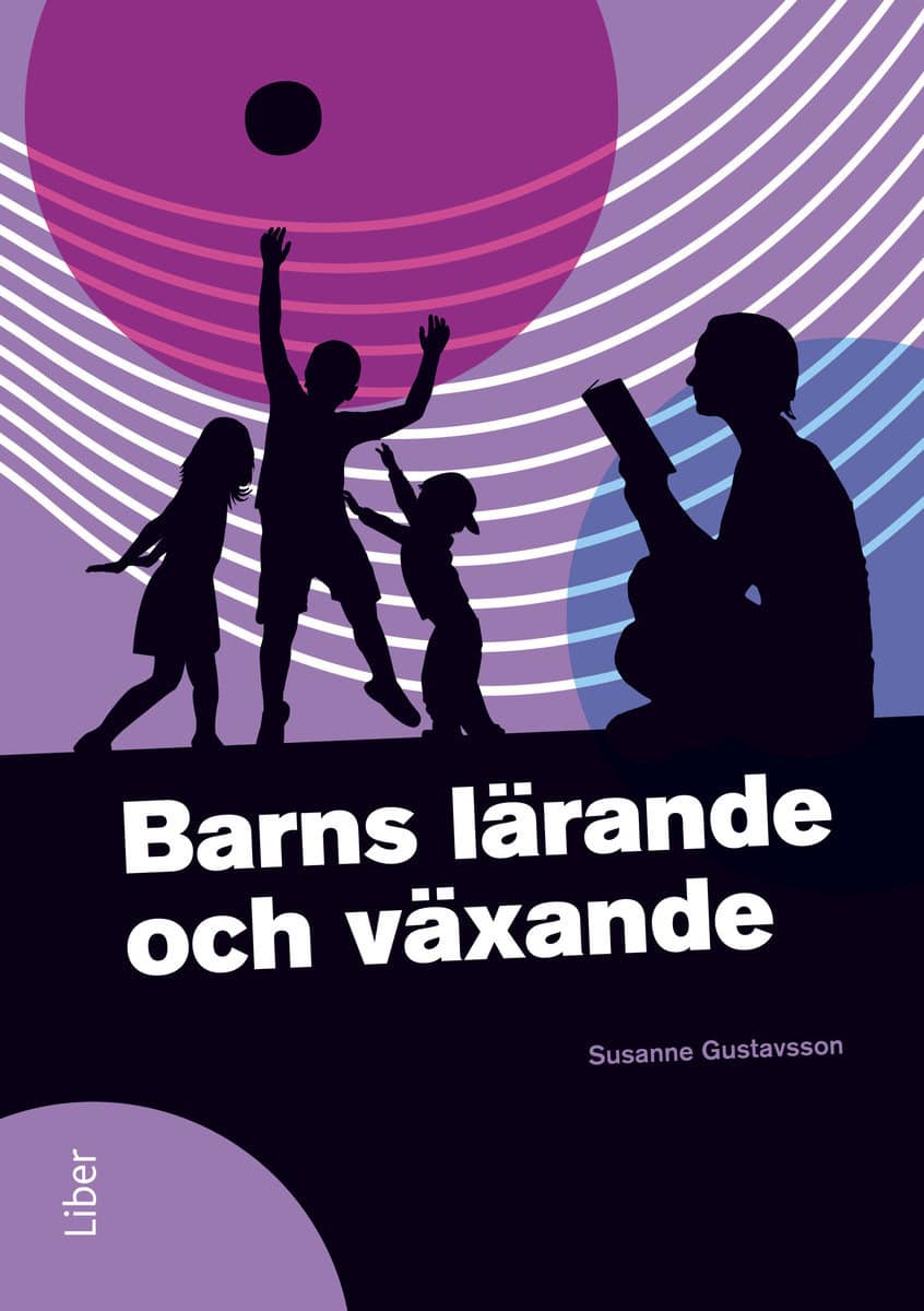 Gustavsson, Susanne | Barns lärande och växande
