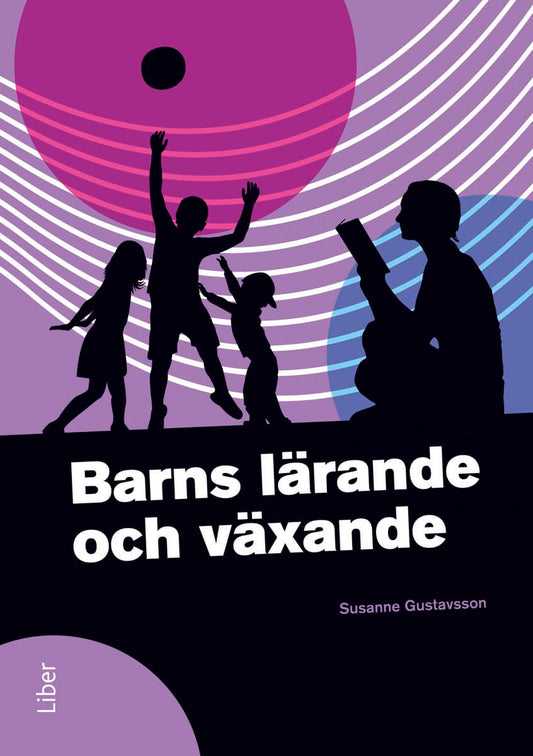 Gustavsson, Susanne | Barns lärande och växande