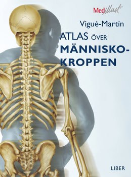 Vigué-Martín, Jordi | Dunder, Kristina | Atlas över människokroppen