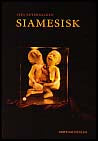 Saeterbakken, Stig | Siamesisk