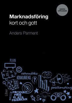 Parment, Anders | Marknadsföring : Kort och gott