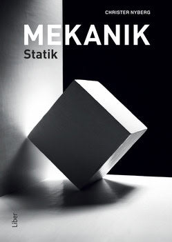 Nyberg, Christer | Mekanik : Statik