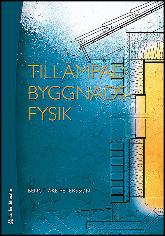 Petersson, Bengt-Åke | Tillämpad byggnadsfysik