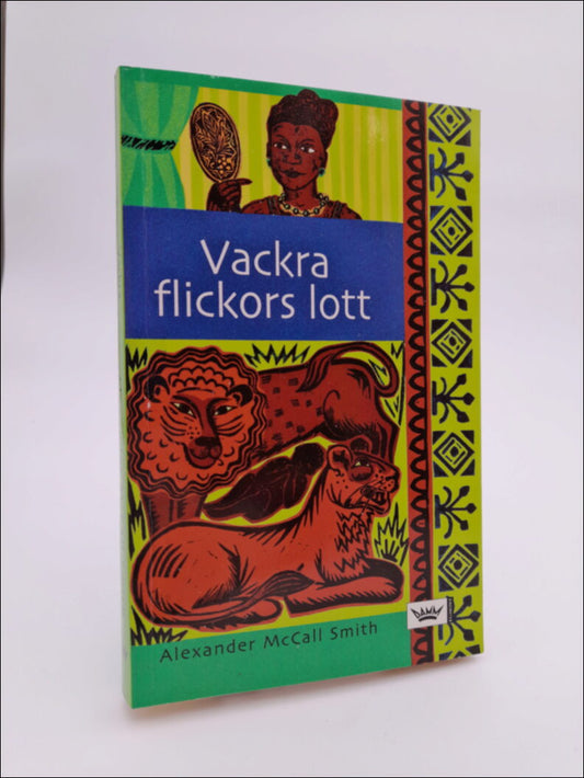 McCall Smith, Alexander | Vackra flickors lott
