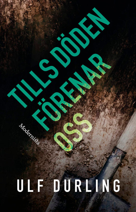 Durling, Ulf | Tills döden förenar oss