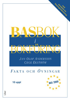 Andersson, Jan-Olof | Ekström, Cege | BASbok i bokföring BAS2000 Fakta&Övn
