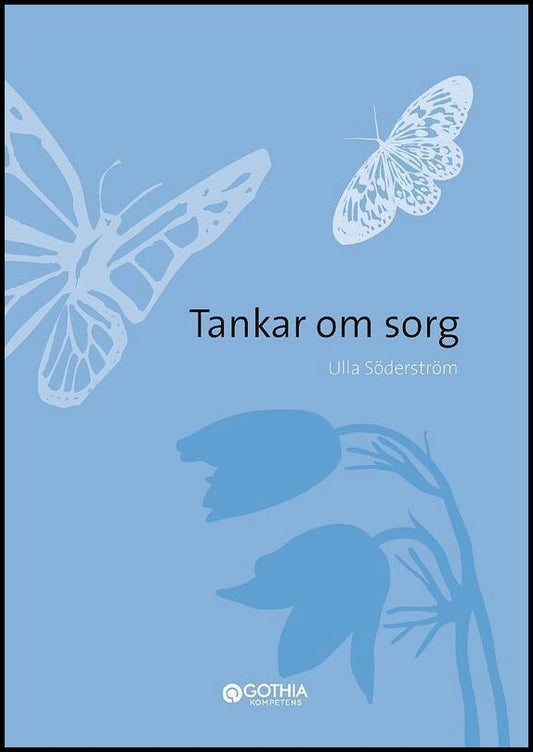 Söderström, Ulla | Tankar om sorg