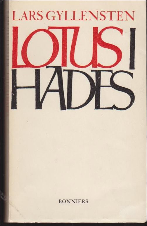 Gyllensten, Lars | Lotus i Hades