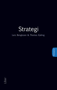 Bengtsson, Lars | Kalling, Thomas | Strategi