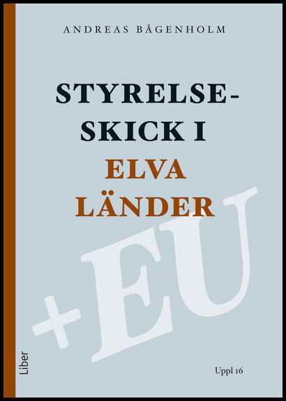 Bågenholm, Andreas | Styrelseskick i elva länder + EU