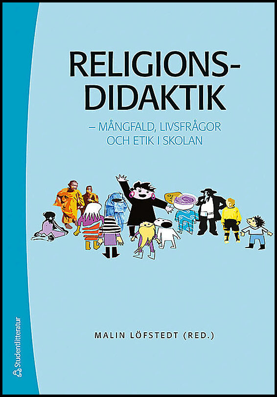 Löfstedt, Malin | Berglund, Jenny | Franck, Olof | Hartman, Sven | Liljefors Persson, Bodil | Osbeck, Christina | Roos, ...