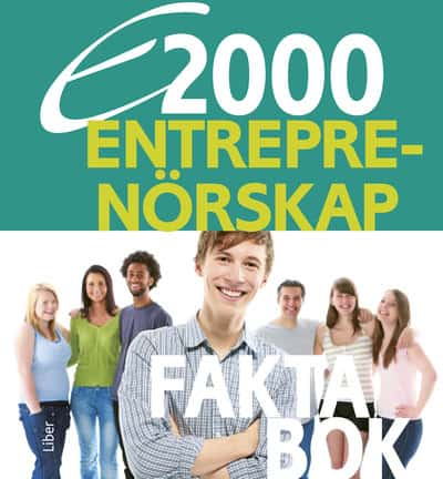 Andersson, Jan-Olof | Pihlsgård, Anders | E2000 Entreprenörskap Faktabok