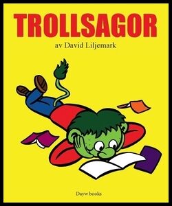 Liljemark, David | Trollsagor