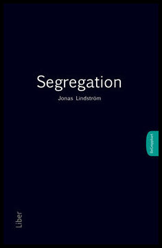 Lindström, Jonas | Segregation