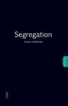 Lindström, Jonas | Segregation