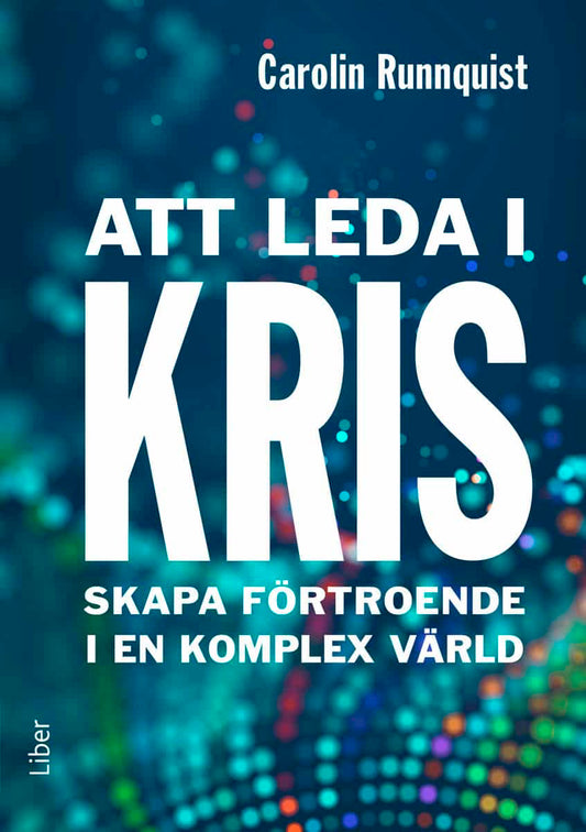 Runnquist, Carolin | Att leda i kris