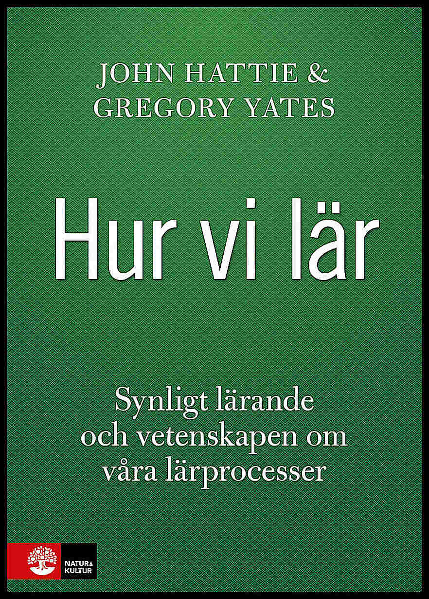 Hattie, John| Yates, Gregory | Hur vi lär