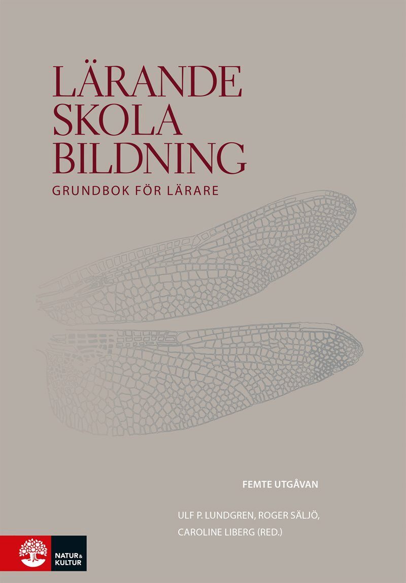 Lundgren, Ulf P. (red.) | Säljö, Roger (red.) | Liberg, Caroline (red.) | Lärande, skola, bildning : Grundbok för lärare