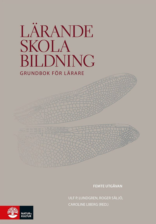 Lundgren, Ulf P. (red.) | Säljö, Roger (red.) | Liberg, Caroline (red.) | Lärande, skola, bildning : Grundbok för lärare