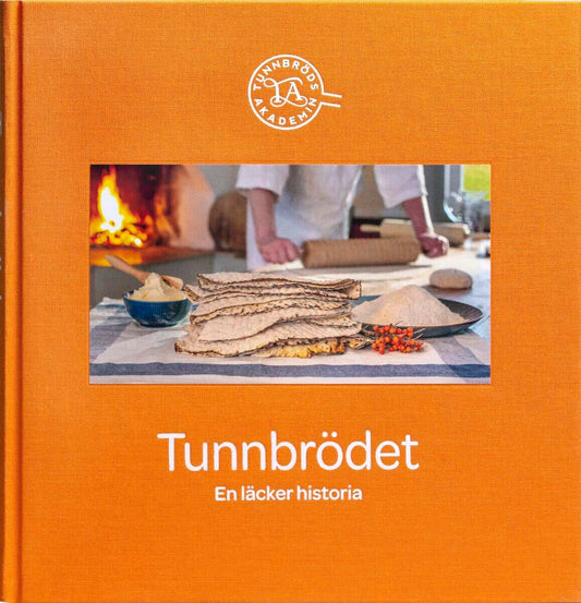 Berg, Anki | Bodin, Marcus | Tunnbrödet : En läcker historia