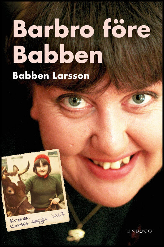 Larsson, Babben | Barbro före Babben