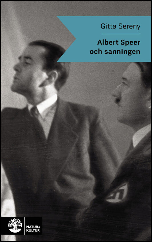 Sereny, Gitta | Albert Speer och sanningen