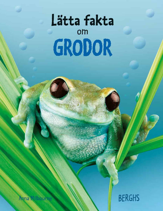 Milbourne, Anna | Lätta fakta om grodor